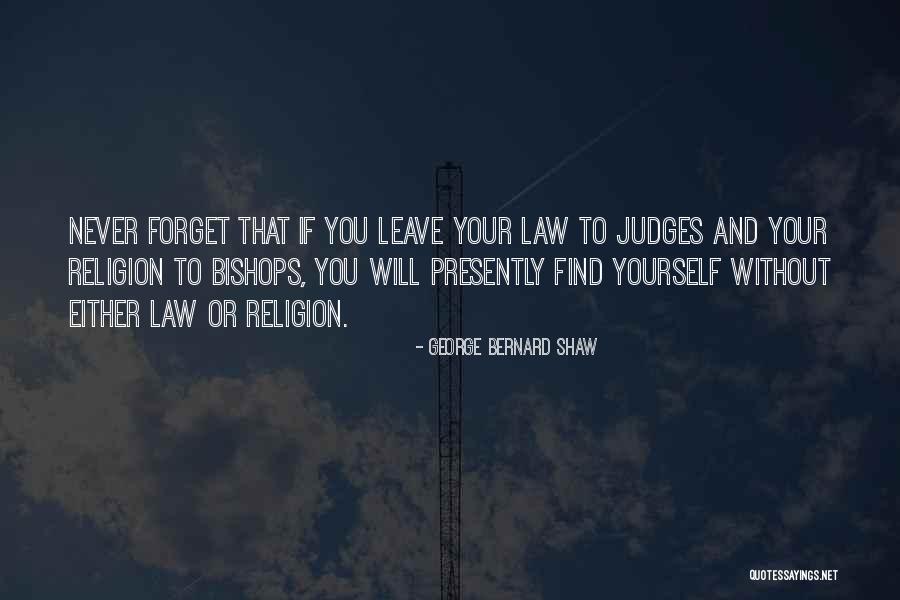 Judges And Law Quotes By George Bernard Shaw Judges And Law Quotes By George Bernard Shaw