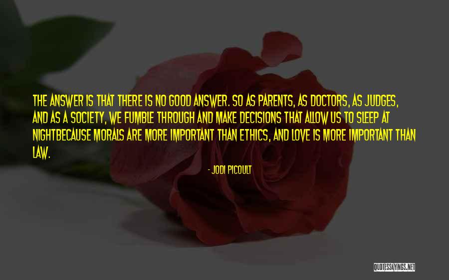 Judges And Law Quotes By Jodi Picoult Judges And Law Quotes By Jodi Picoult