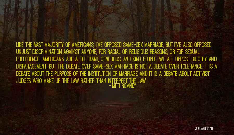 Judges And Law Quotes By Mitt Romney Judges And Law Quotes By Mitt Romney