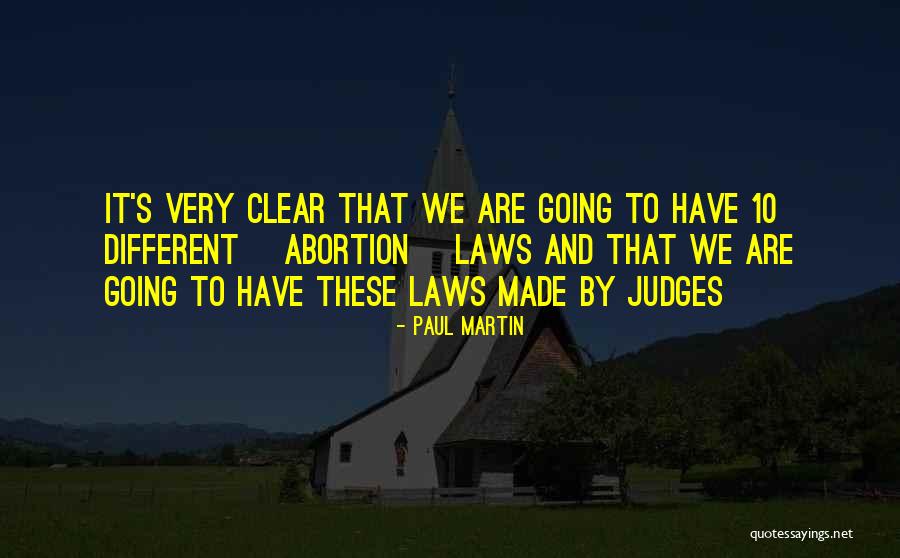 Judges And Law Quotes By Paul Martin Judges And Law Quotes By Paul Martin