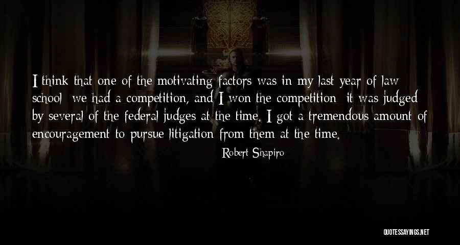 Judges And Law Quotes By Robert Shapiro Judges And Law Quotes By Robert Shapiro