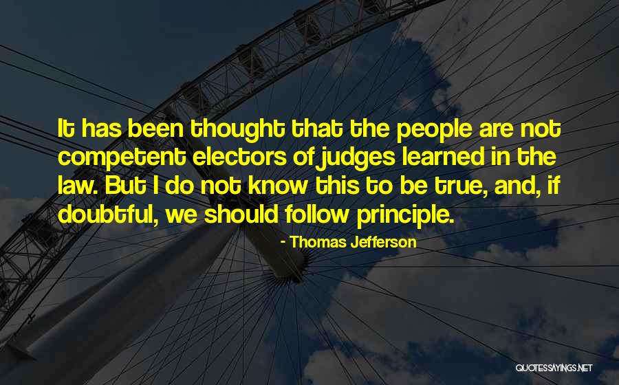 Judges And Law Quotes By Thomas Jefferson Judges And Law Quotes By Thomas Jefferson