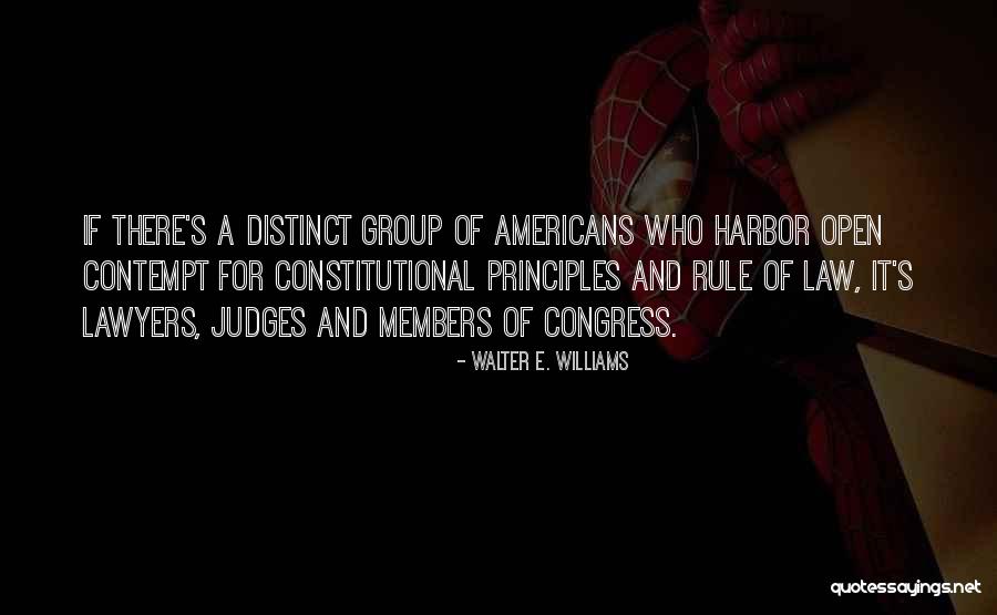 Judges And Law Quotes By Walter E. Williams Judges And Law Quotes By Walter E. Williams