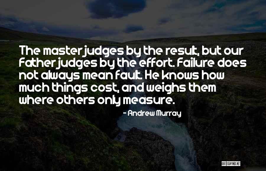 Judges Others Quotes By Andrew Murray