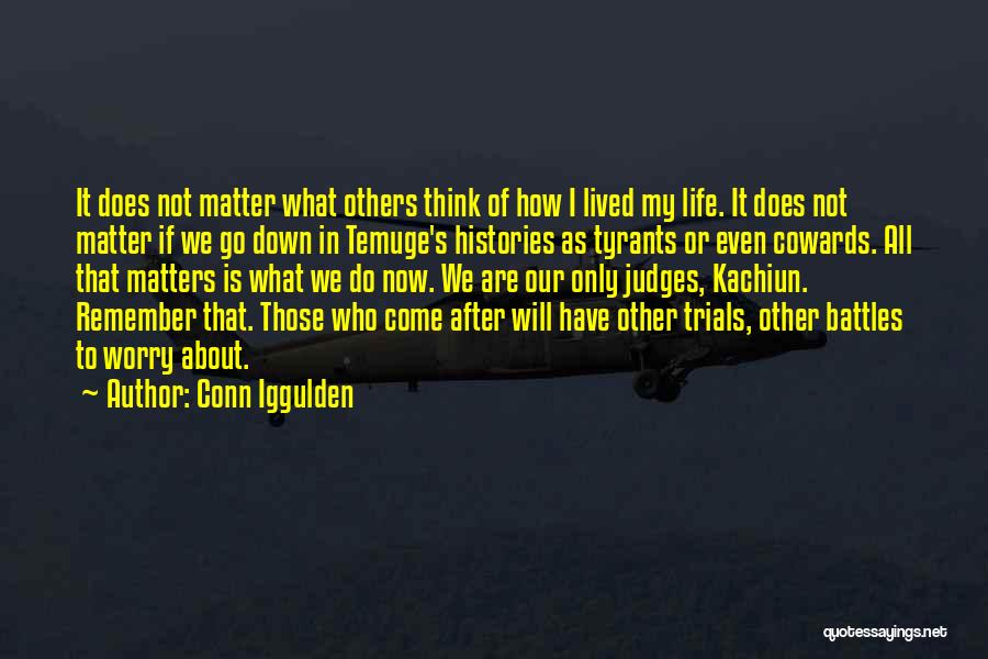 Judges Others Quotes By Conn Iggulden