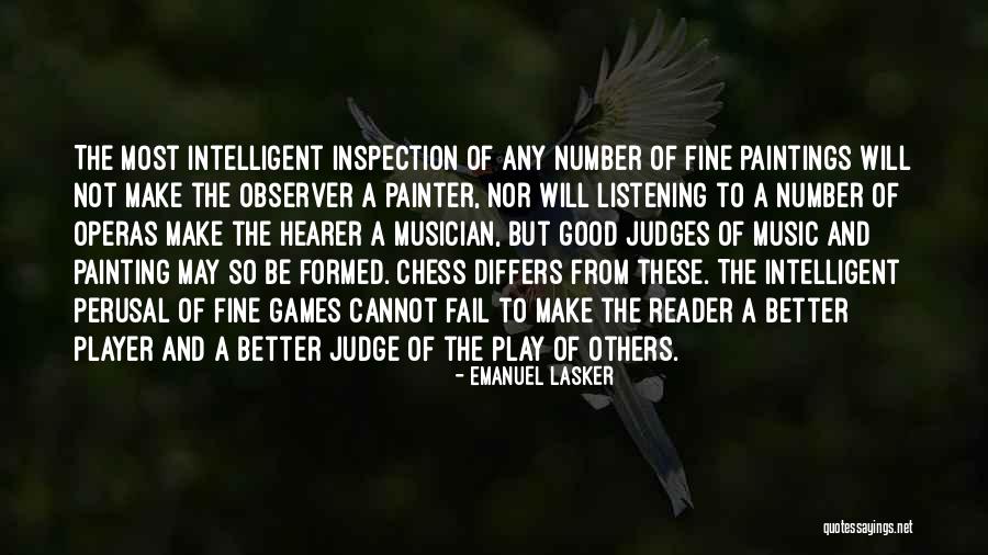 Judges Others Quotes By Emanuel Lasker