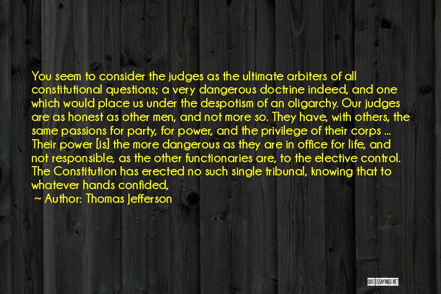 Judges Others Quotes By Thomas Jefferson