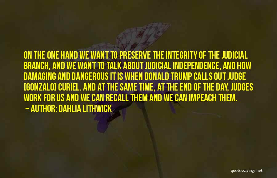 Judges Quotes By Dahlia Lithwick