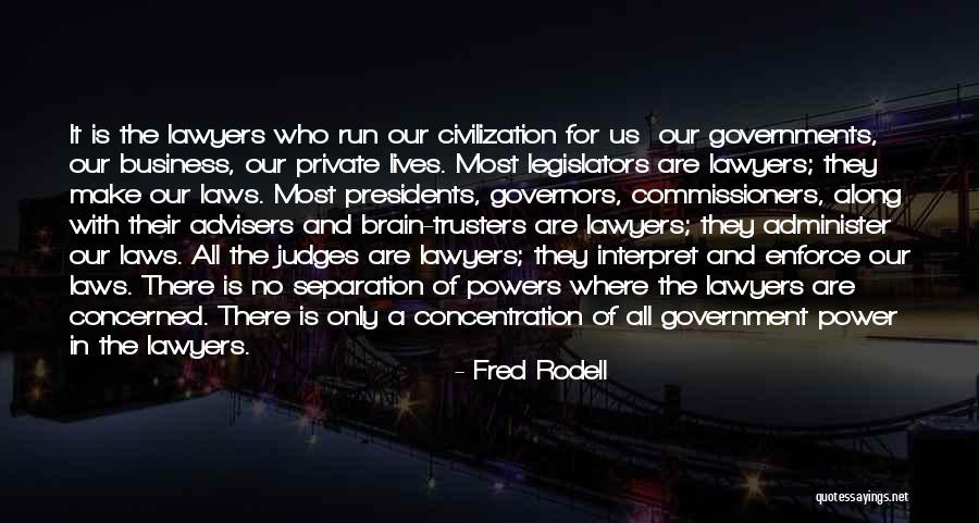 Judges Quotes By Fred Rodell