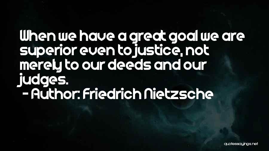 Judges Quotes By Friedrich Nietzsche