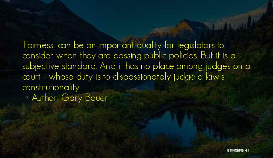 Judges Quotes By Gary Bauer