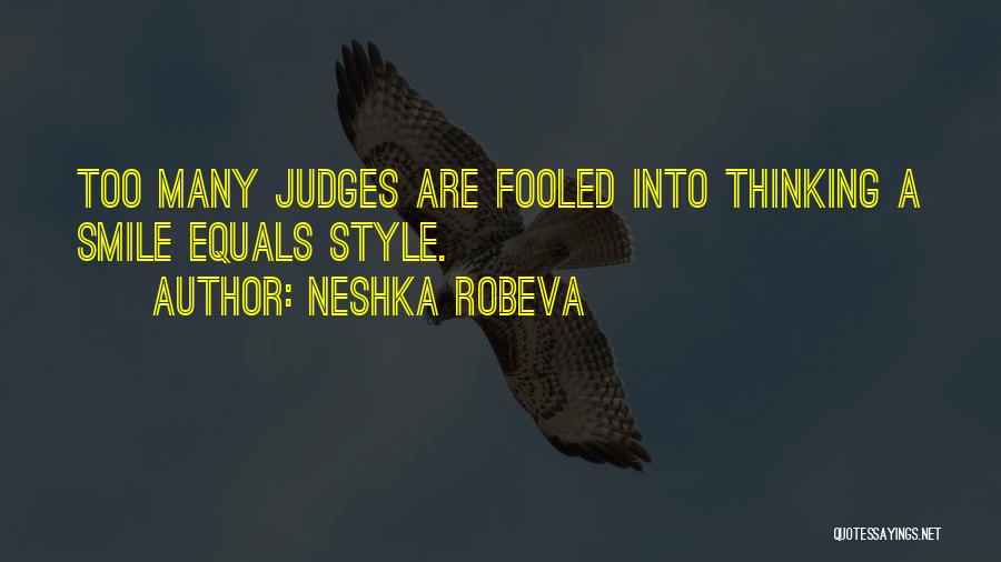 Judges Quotes By Neshka Robeva