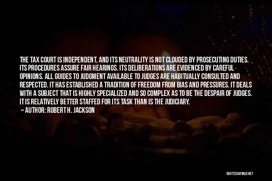 Judges Quotes By Robert H. Jackson