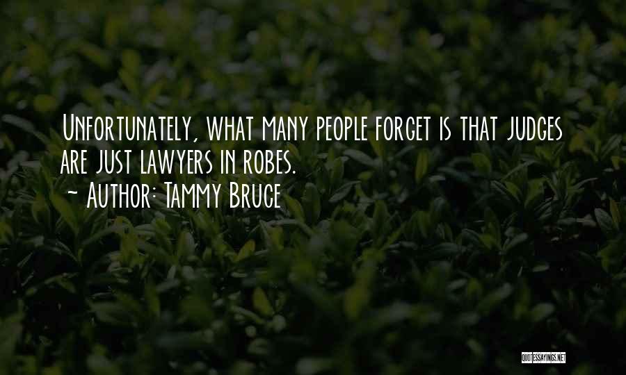 Judges Quotes By Tammy Bruce