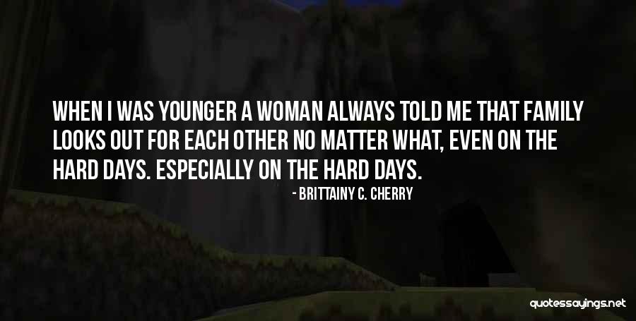 Judging Before Inspecting Quotes By Brittainy C. Cherry Judging Before Inspecting Quotes By Brittainy C. Cherry