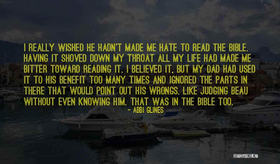 Judging Bible Quotes By Abbi Glines Judging Bible Quotes By Abbi Glines
