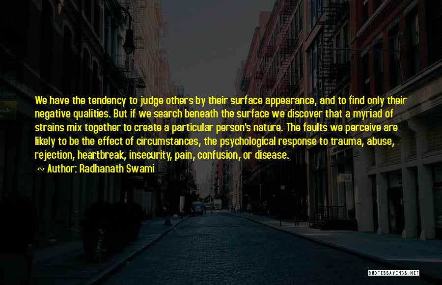 Judging By Appearance Quotes By Radhanath Swami