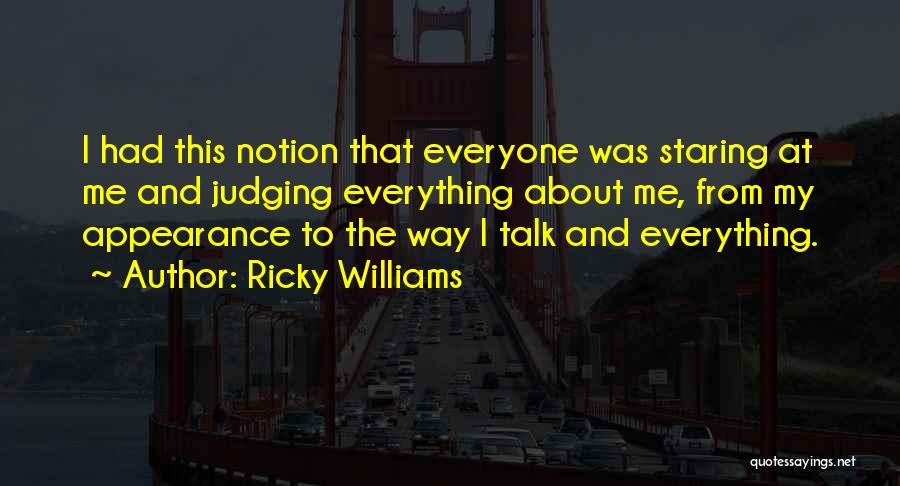 Judging By Appearance Quotes By Ricky Williams