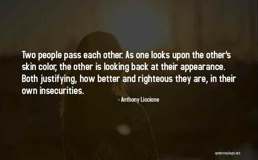 Judging By Looks Quotes By Anthony Liccione Judging By Looks Quotes By Anthony Liccione