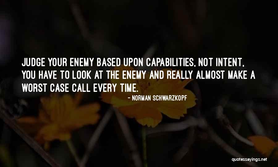 Judging By Looks Quotes By Norman Schwarzkopf Judging By Looks Quotes By Norman Schwarzkopf