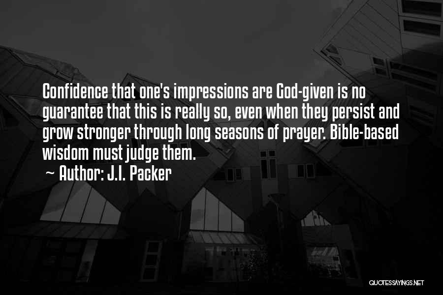 Judging From The Bible Quotes By J.I. Packer