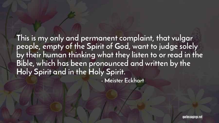 Judging From The Bible Quotes By Meister Eckhart Judging From The Bible Quotes By Meister Eckhart