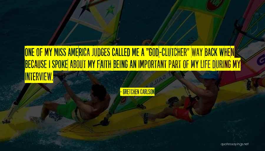 Judging God Quotes By Gretchen Carlson Judging God Quotes By Gretchen Carlson