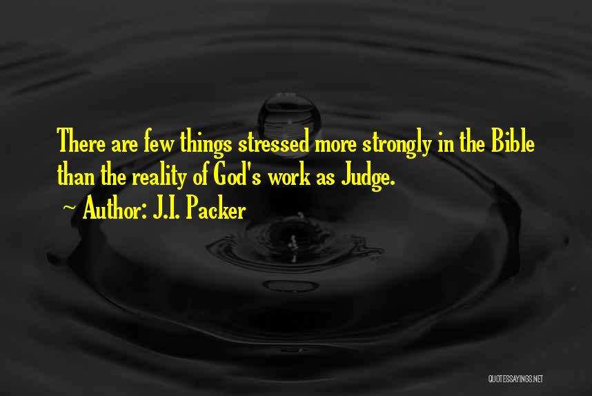 Judging In The Bible Quotes By J.I. Packer