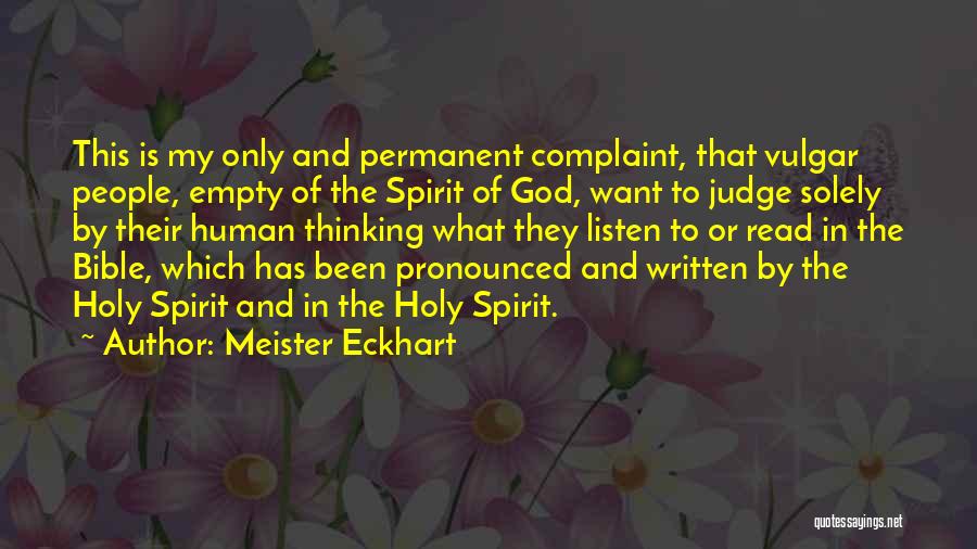 Judging In The Bible Quotes By Meister Eckhart