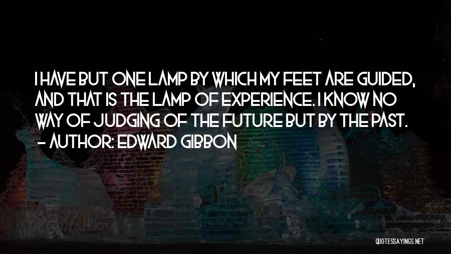 Judging My Past Quotes By Edward Gibbon