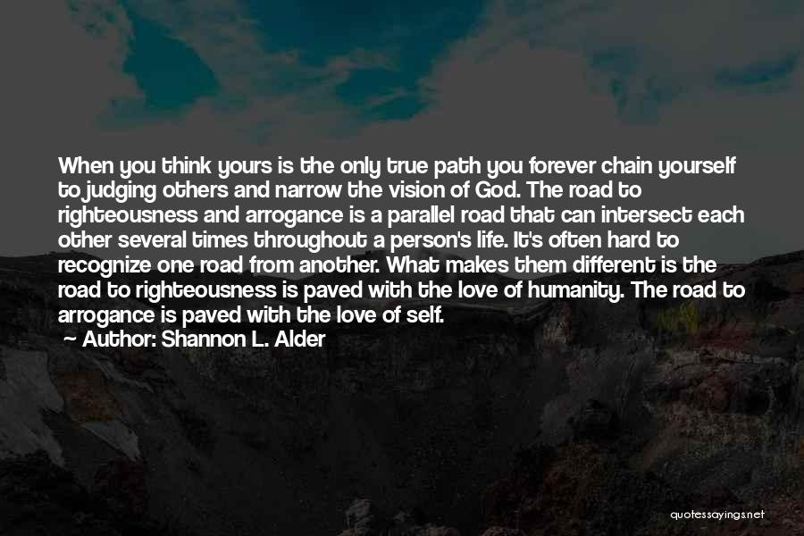 Judging One Another Quotes By Shannon L. Alder