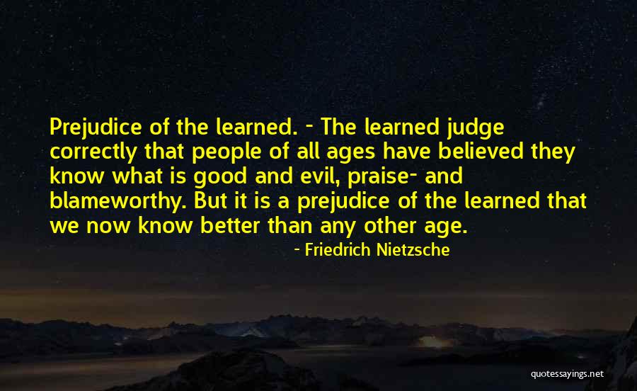 Judging Other People Quotes By Friedrich Nietzsche Judging Other People Quotes By Friedrich Nietzsche