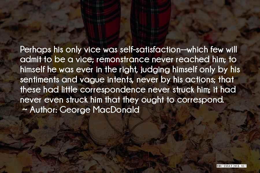 Judging Others Actions Quotes By George MacDonald