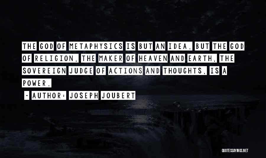 Judging Others Actions Quotes By Joseph Joubert