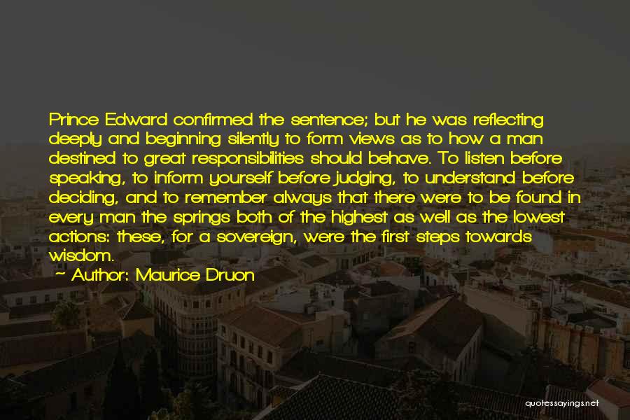 Judging Others Actions Quotes By Maurice Druon