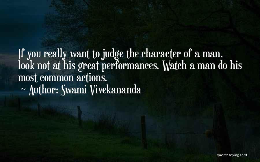 Judging Others Actions Quotes By Swami Vivekananda