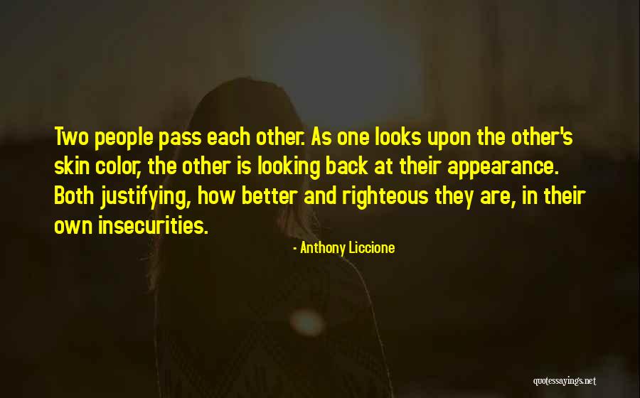 Judging Others Appearance Quotes By Anthony Liccione