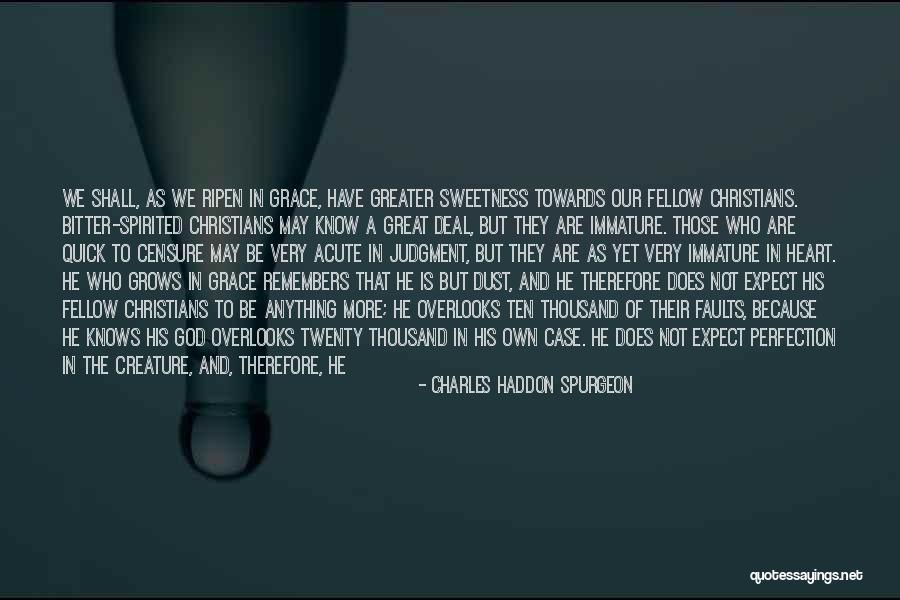 Judging Others Before You Know Them Quotes By Charles Haddon Spurgeon Judging Others Before You Know Them Quotes By Charles Haddon Spurgeon