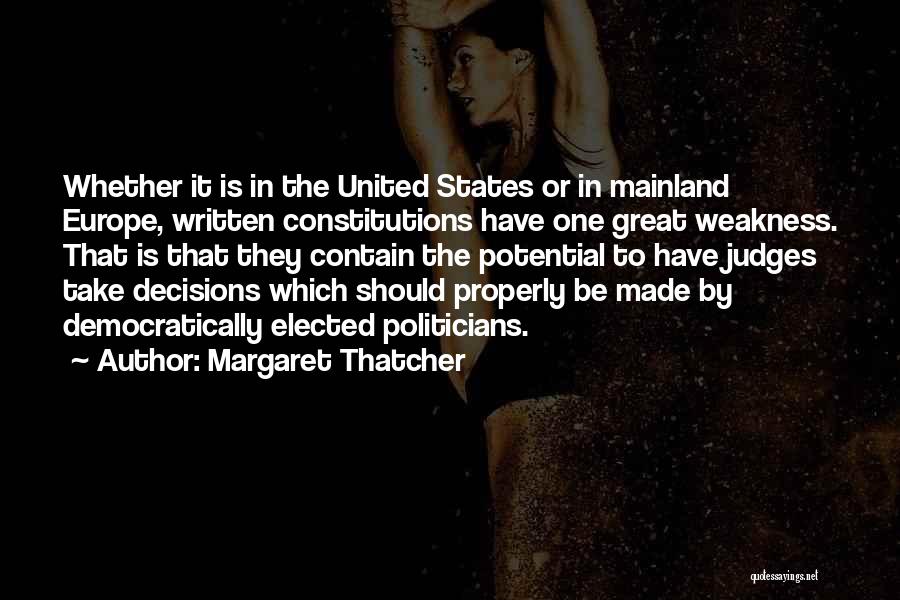 Judging Others Decisions Quotes By Margaret Thatcher