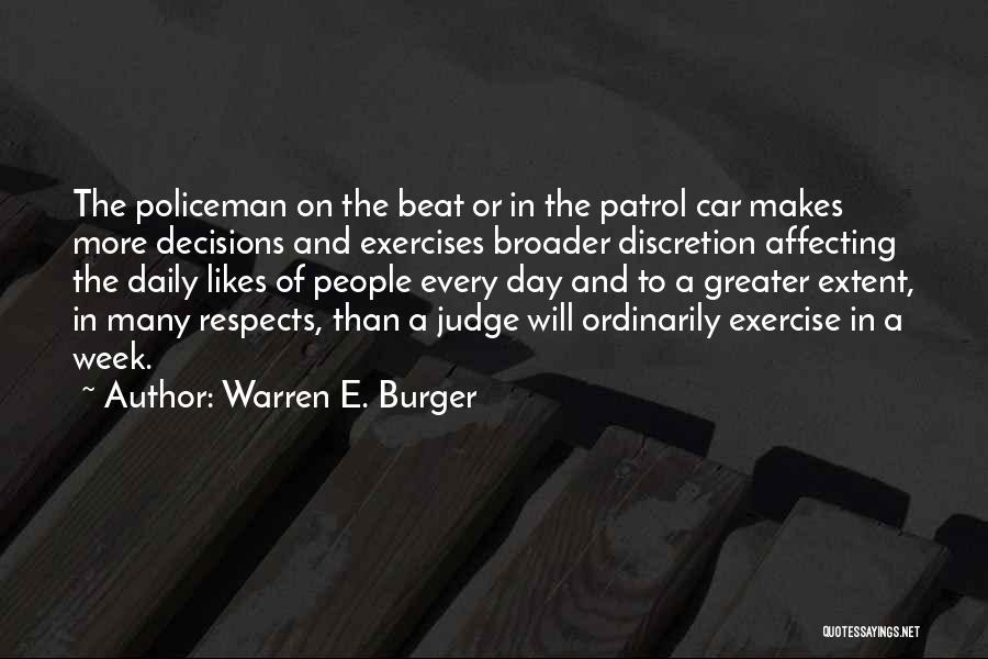 Judging Others Decisions Quotes By Warren E. Burger