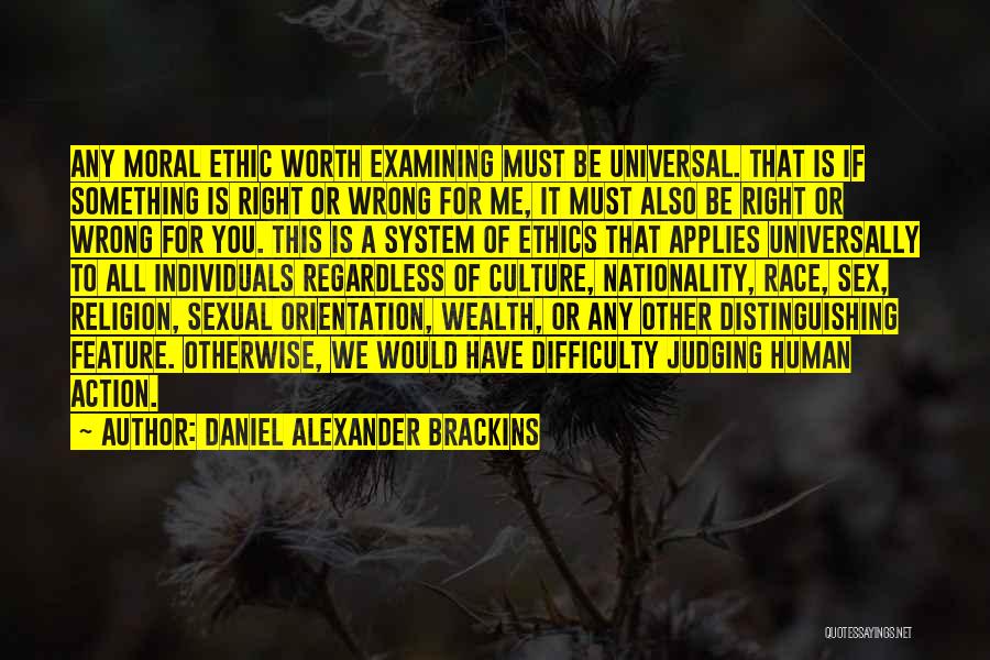 Judging Others Is Wrong Quotes By Daniel Alexander Brackins