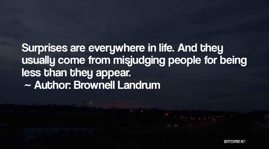 Judging Others Quotes By Brownell Landrum