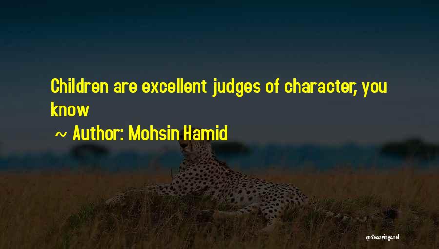 Judging Others Quotes By Mohsin Hamid