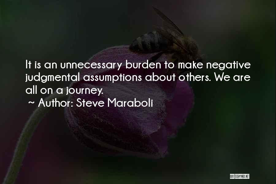 Judging Others Quotes By Steve Maraboli