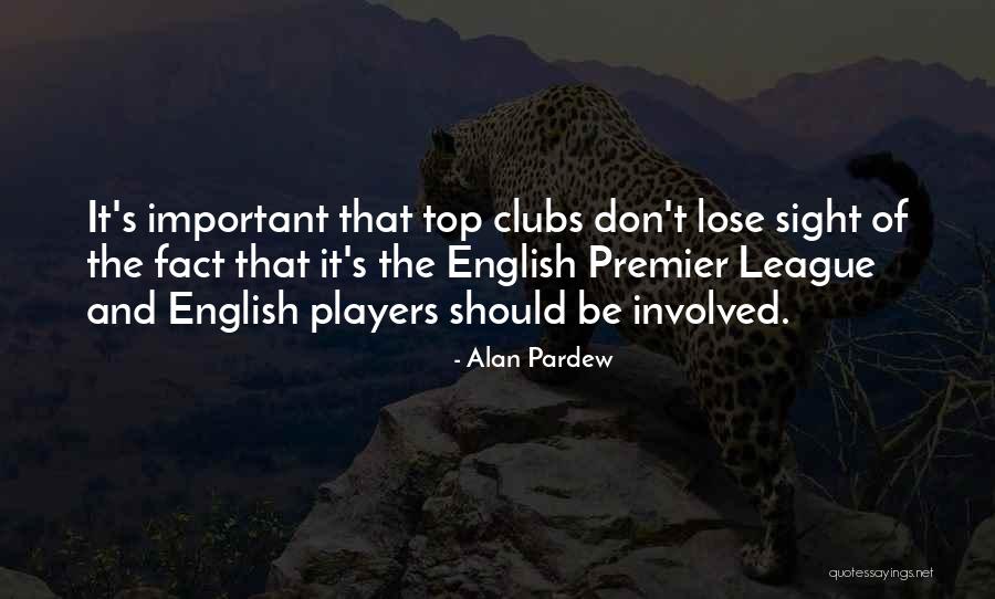 Judging Peoples Appearance Quotes By Alan Pardew Judging Peoples Appearance Quotes By Alan Pardew