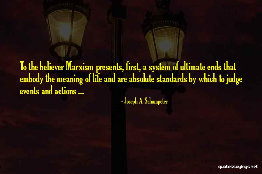 Judging Religion Quotes By Joseph A. Schumpeter Judging Religion Quotes By Joseph A. Schumpeter