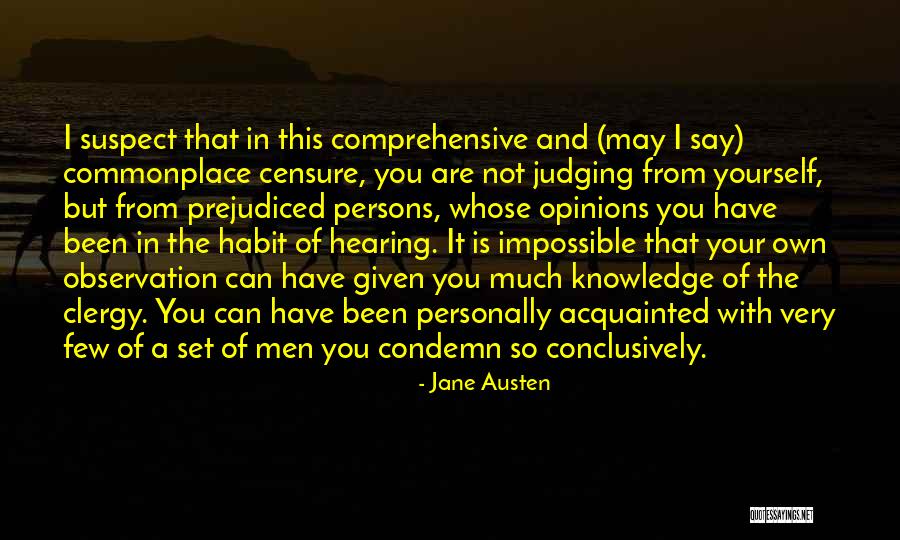 Judging Yourself Quotes By Jane Austen Judging Yourself Quotes By Jane Austen