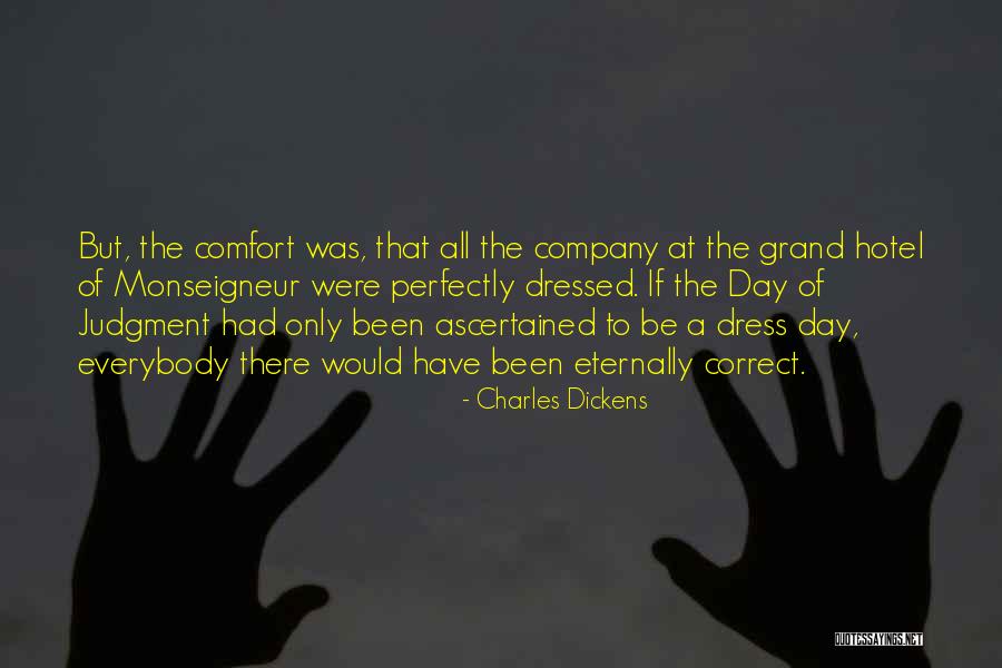 Judgment Day Quotes By Charles Dickens Judgment Day Quotes By Charles Dickens