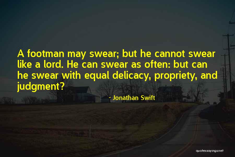 Judgment Is For The Lord Quotes By Jonathan Swift Judgment Is For The Lord Quotes By Jonathan Swift