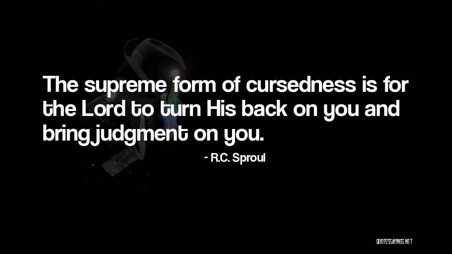 Judgment Is For The Lord Quotes By R.C. Sproul Judgment Is For The Lord Quotes By R.C. Sproul